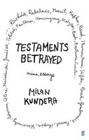 Testaments Betrayed | Milan Kundera | Englisch | Taschenbuch | 2004
