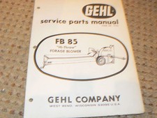Gehl FB 85 Forage Blower Dealer's Parts Manual