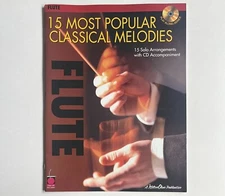 15 Most Popular Classical Melodies: Flute  - Used Music Book - NO CD Included