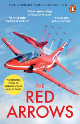 The Red Arrows: The Sunday Times Bestseller - Paperback - GOOD