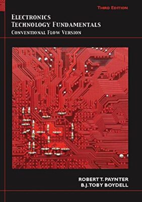 Electronics Technology Fundamentals by Robert T Paynter