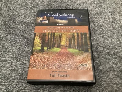 Prophecies in the Fall Feasts of the Lord 4 DVD Set A Rood Awakening