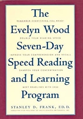 The Evelyn Wood Seven-Day Speed Reading and Learning Program Stan