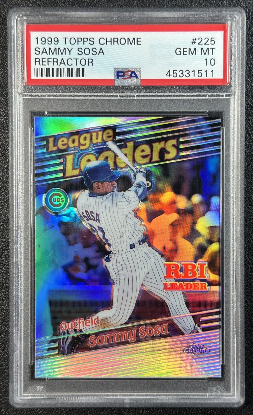POP 6 SAMMY SOSA PSA 10 1999 TOPPS CHROME #225 LEAGUE LEADERS REFRACTOR CUBS 511 view 1