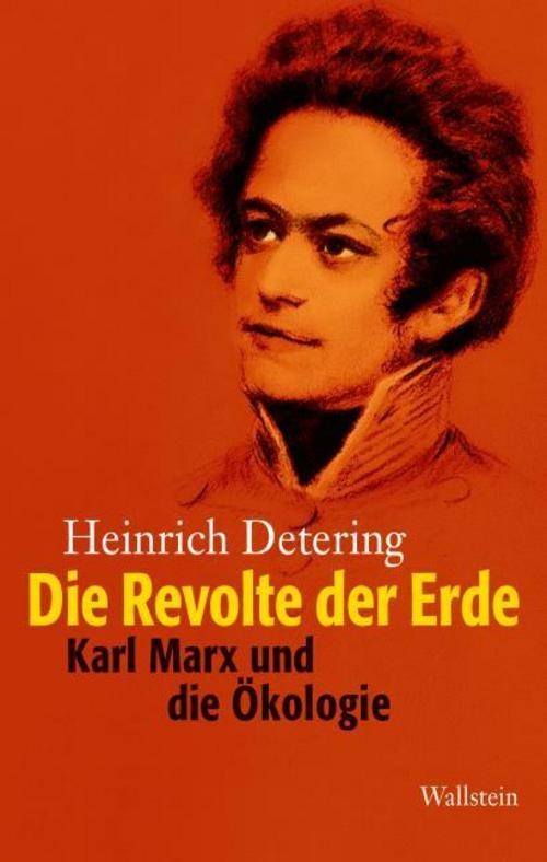 Die Revolte der Erde Heinrich Detering