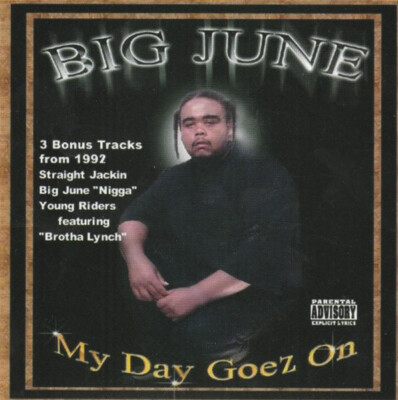 Big June:My Days Goez On, CD 2003 Big.N.IT/Repo Records