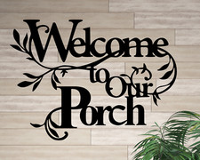 Welcome to Our Porch Metal Sign