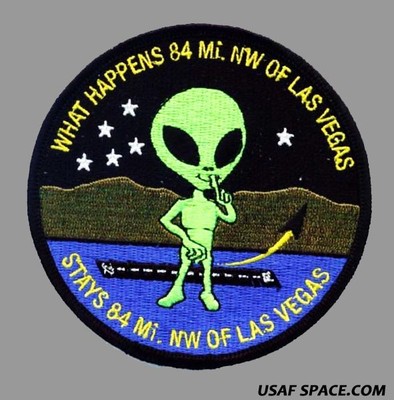 WHAT HAPPENS 84 MI. NW OF LAS VEGAS STAYS 84 MI. OF LAS VEGAS USAF AREA 51 PATCH