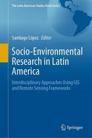 Socio-Environmental Research In Latin America Santiago LóPez