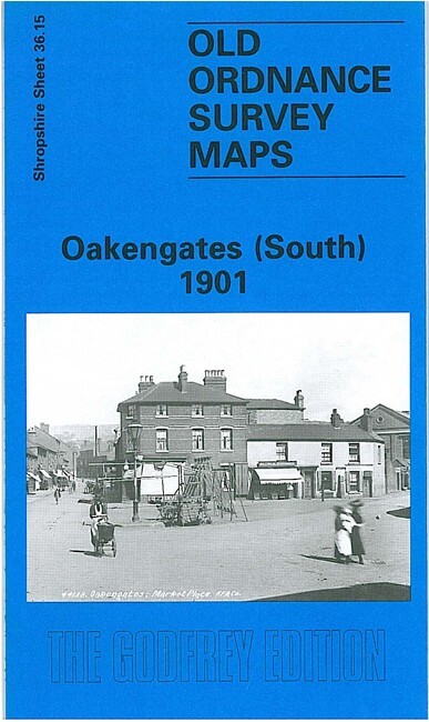 Oakengates (South) 1901  Shropshire Sheet 36.15 by Barrie Trinder