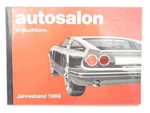 19. Autosalon in Buchform 1969 - v. Keller Verlag -ua BMW Mercedes Porsche VW - Afbeelding 1 van 1