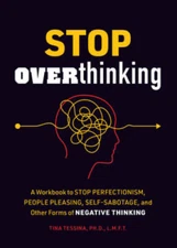 Stop Overthinking: A Workbook to Stop Perfectionism, People Pleasing, Sel - GOOD