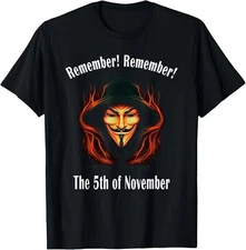 NEW LIMITED Remember Remember The 5th Of November Design Best Gift T-Shirt S-3XL