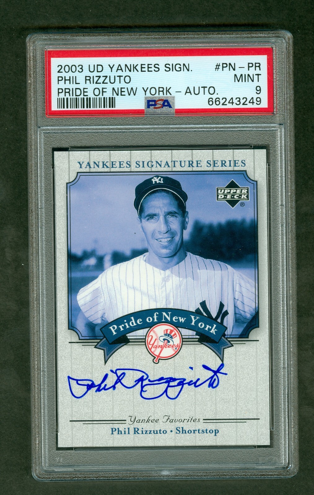 Phil Rizzuto 2003 UD NY Yankees Signature Series On Card Autograph PSA 9 MINT