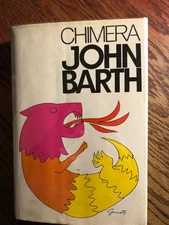 Chimera by John Barth  Hc /DJ  1st Printing National Book Award 1972