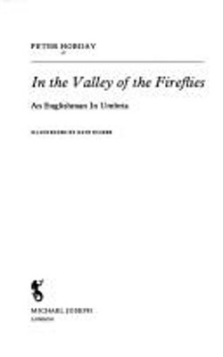 In the Valley of Fireflies Hardcover Peter Hobday