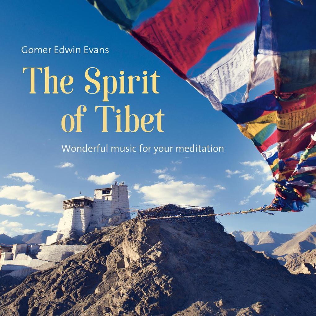 The Spirit Of Tibet | Gomer Edwin Evans | Englisch