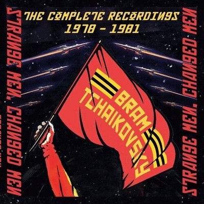 Bram Tchaikovsky - Strange Men Changed Men: Complete Recordings 1978-1981 [New C
