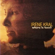 Irene Kral - Where Is Love?, (CD)
