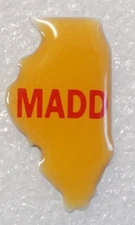 MADD Illinois Pinback Button Anti-Drunk Driving Awareness
