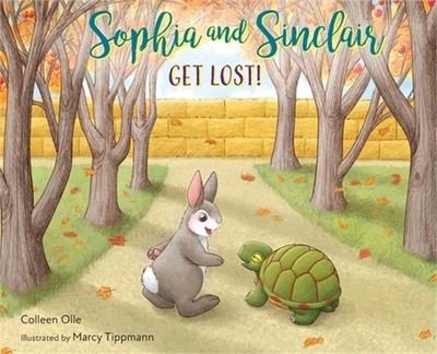 Sophia and Sinclair Get Lost! (Hardback or Cased Book)