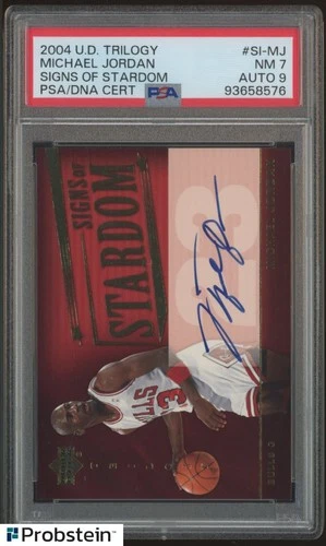 Michael Jordan HOF Signed 2004 UD Trilogy Signs Of Stardom PSA 7 PSA/DNA 9 AUTO