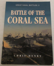Battle of the Coral Sea by Chris Henry (2003, Trade Paperback)
