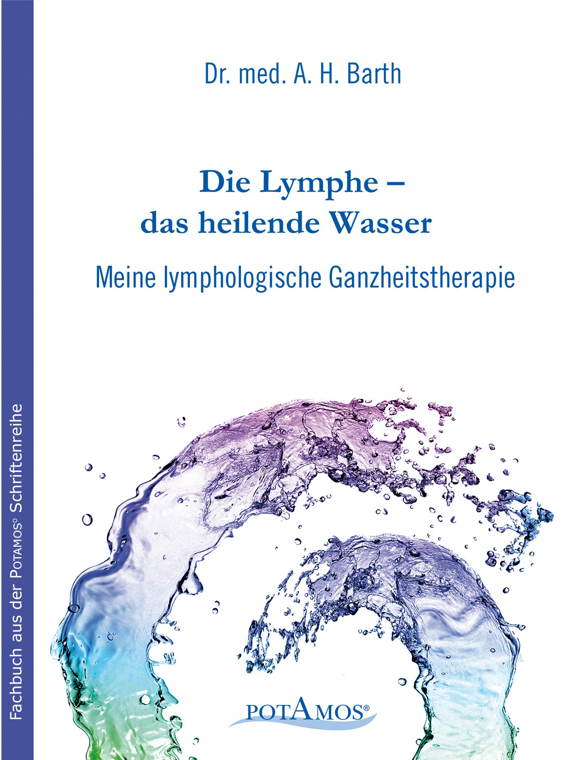 Thumbnail - A. H. Barth / Die Lymphe – Das Heilende Wasser