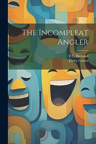 Furniss - Incompleat Angler - New paperback or softback - 35 - X555z