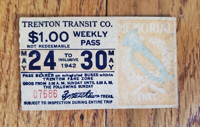 1942 TRENTON TRANSIT COMPANY TROLLEY BUS WEEKLY PASS TICKET MAY TRENTON ...