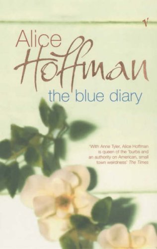 Blue Diary By Alice Hoffman. 9780099429142