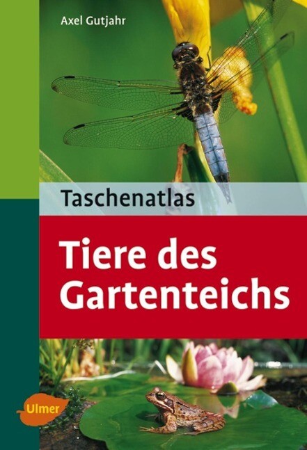 Thumbnail - Taschenatlas. Tiere Des Gartenteichs, Axel Gutjahr