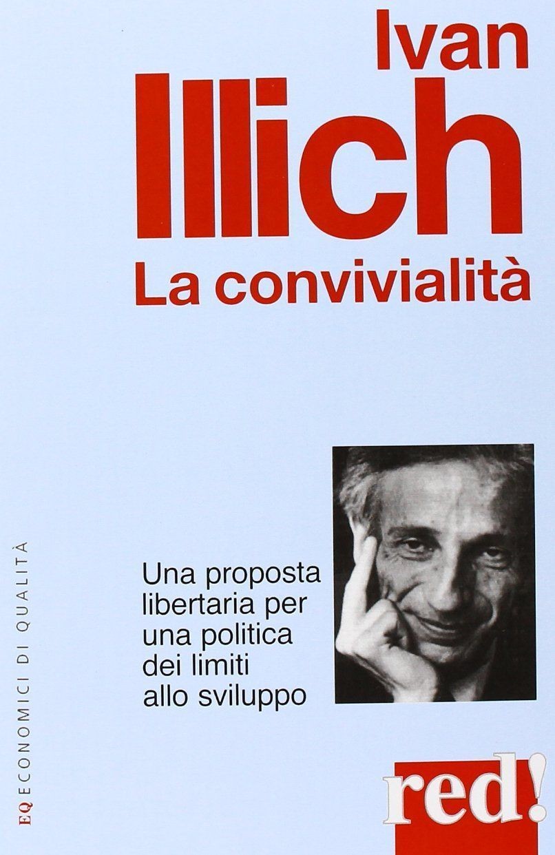 Red Edizioni La Convivialità - Ivan Illich - Immagine 2