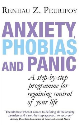 Anxiety, Phobias And Panic - 9780749940065