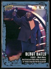 2022 Upper Deck AEW #DD-10 Mark Henry Debut Dates (003967)