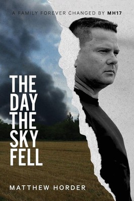 Matthew Horder The day the sky fell (Taschenbuch)