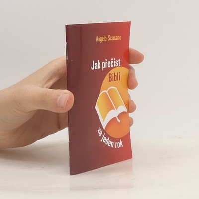 Jak přečíst Bibli za jeden rok  |  Angelo Scarano