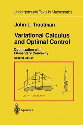 Variational Calculus and Optimal Control Optimization with Elementary Convexity