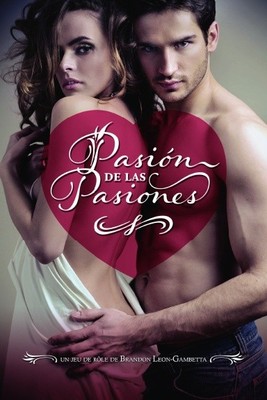 Pasión de las Pasiones (couverture souple)