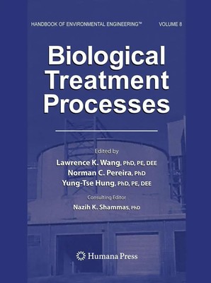 Lawrence K. Wang (u. a.) | Biological Treatment Processes | Buch | Englisch