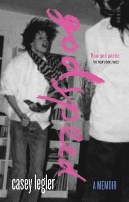 Godspeed : A Memoir Paperback Casey Legler