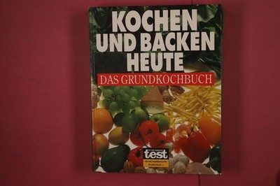 341202 Cornelia Adam KOCHEN UND BACKEN HEUTE Stiftung Warentest Das