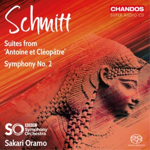 Florent Schmitt Schmitt: Suites from 'Antoine Et Cléopâtre'/Symphony No. 2 (CD)