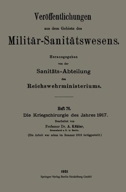 Thumbnail - Albert Köhler | Die Kriegschirurgie Des Jahres 1917 | Taschenbuch |