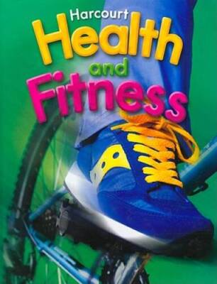 Harcourt Health And Fitness - Hardcover By HARCOURT SCHOOL PUBLISHERS - GOOD