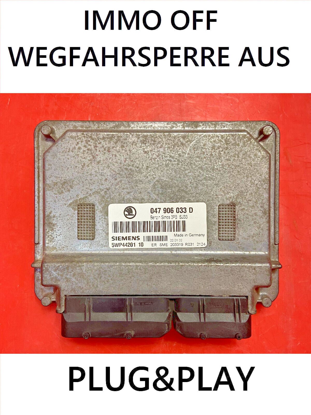 IMMO OFF / Plug&Play SKODA FABIA 1.4 MPI 047906033D / 5WP44201 / FastCourier