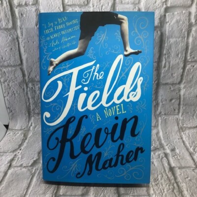 LIKE NEW! The Fields - Kevin Maher; 2013; First Edition, First Printing!