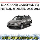 <!--F#f_0-->KIA GRAND CARNIVAL VQ PETROL & DIESEL 2006-2012 WORKSHOP SERVICE REPAIR MANUAL<!--F/-->
