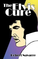 Robert Navarre | The Elvis Cure | Taschenbuch | Englisch (2011)