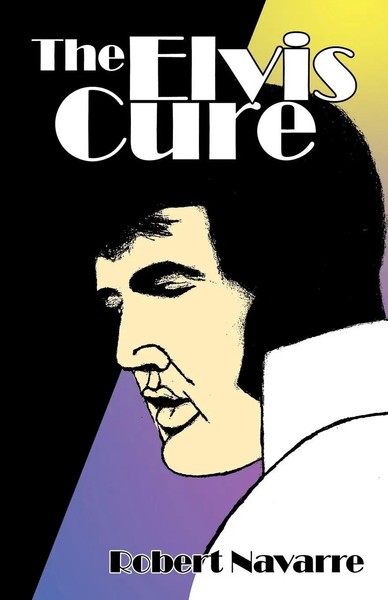 Robert Navarre | The Elvis Cure | Taschenbuch | Englisch (2011)-image